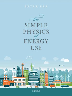 cover image of The Simple Physics of Energy Use